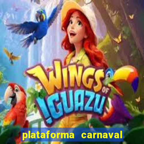 plataforma carnaval de ouro